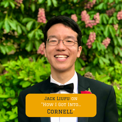 How our Program Lead Jack Got into Cornell University