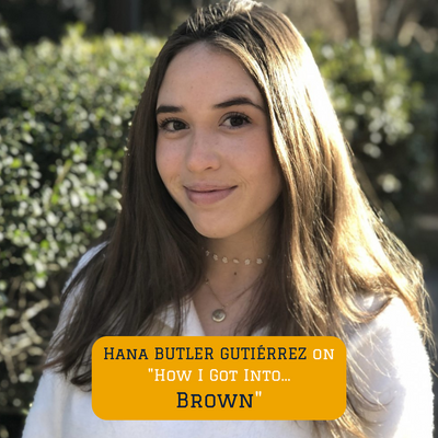 How Our Program Lead Hana Got into Brown University